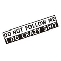 Car Decoration Do Not Follow Me English Sticker